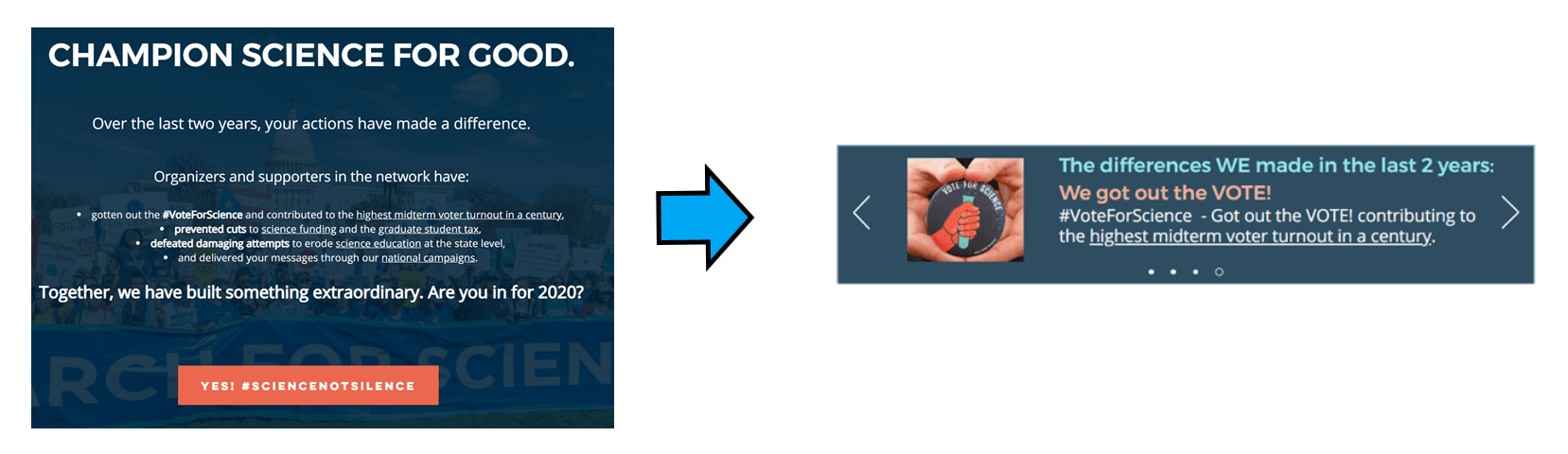 Design iteration from a large Champion Science for Good text panel to a compact carousel showing one organizational success at a time with previous and next controls.